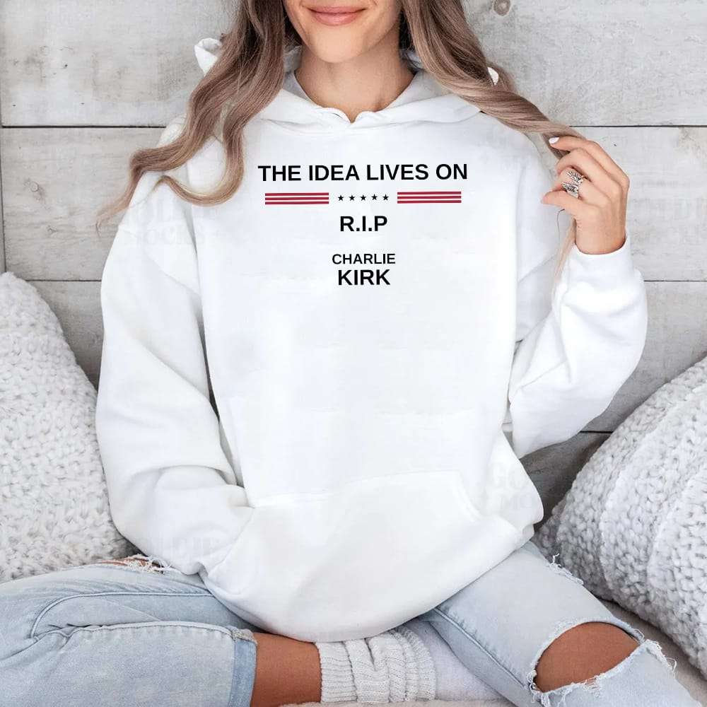 The Idea Lives On Rip Charlie Kirk Shirt