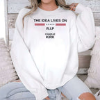 The Idea Lives On Rip Charlie Kirk Shirt