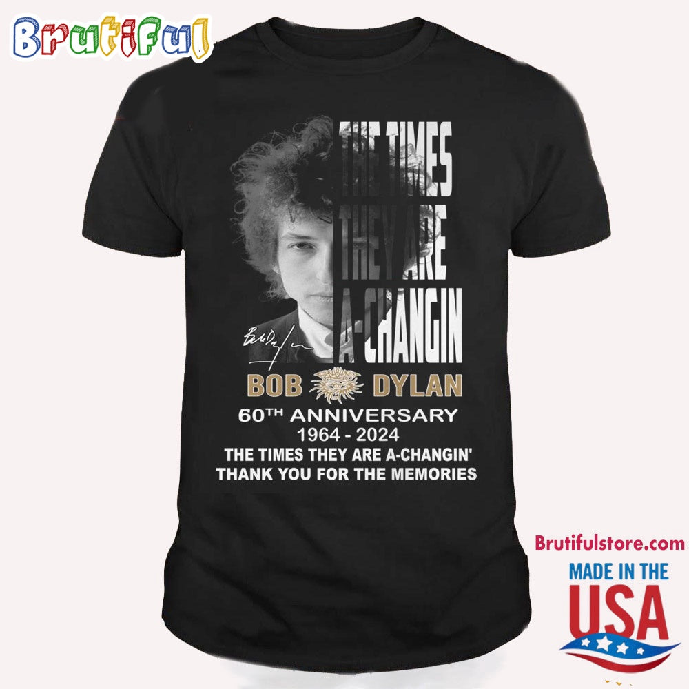 The Times They Are A Changin Bob Dylan T Shirt