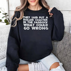 They Said Put A Roller Coaster In The Paddock What Could Go Wrong Shirt