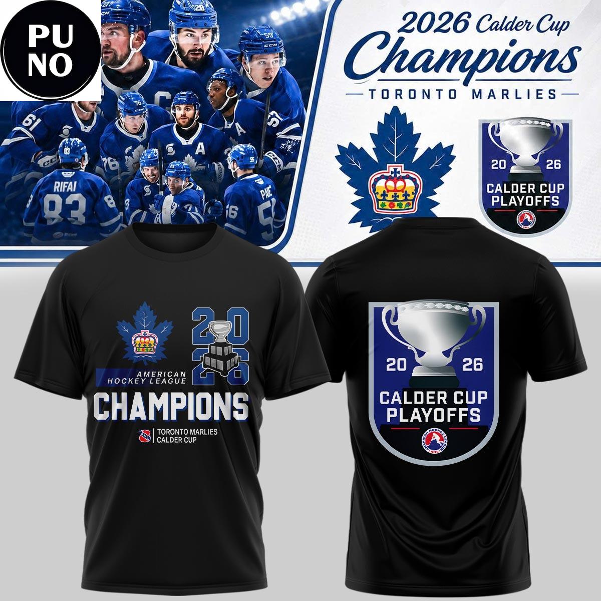 Toronto Marlies 2026 Calder Cup Champions Hoodie T-Shirt
