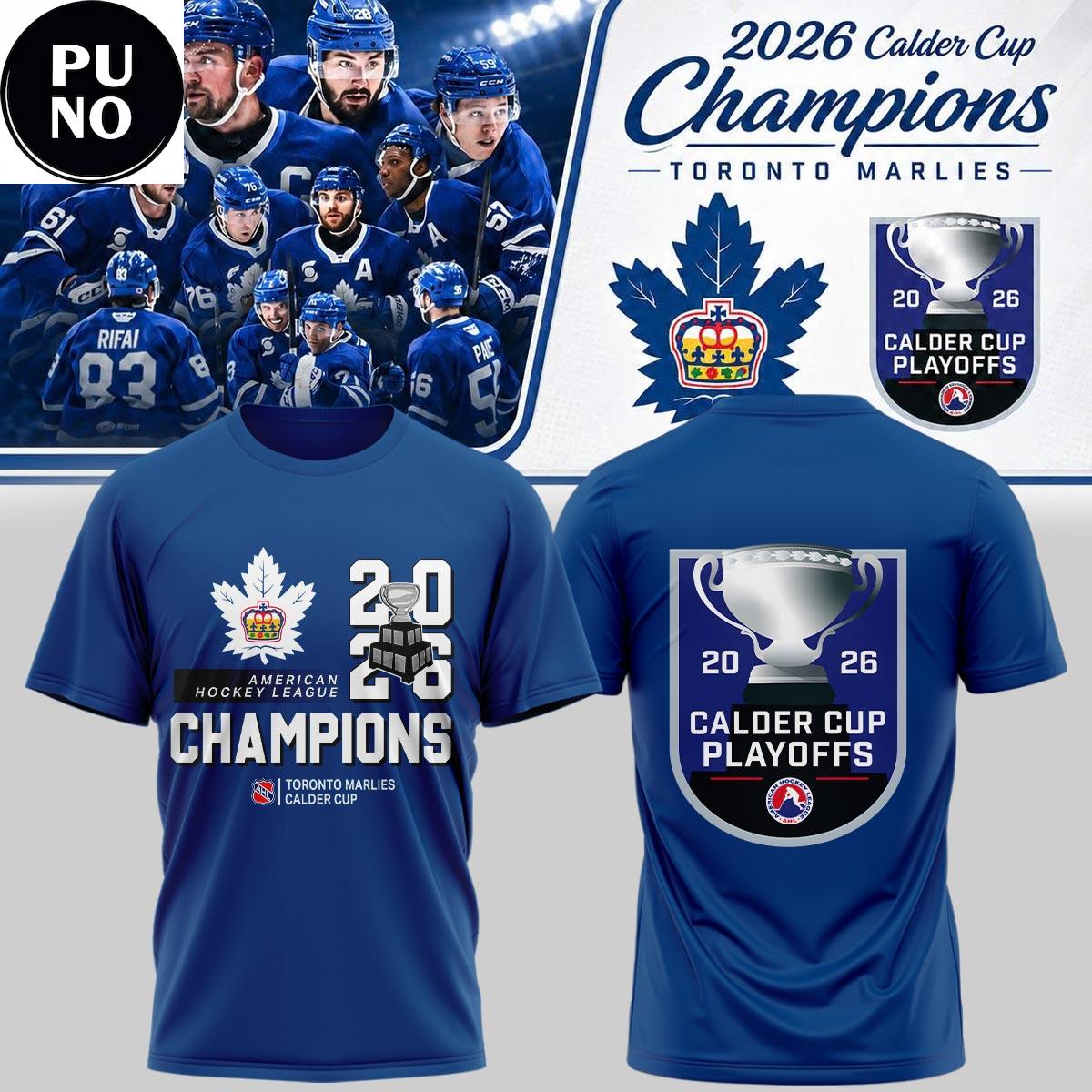 Toronto Marlies 2026 Calder Cup Champions Hoodie T-Shirt