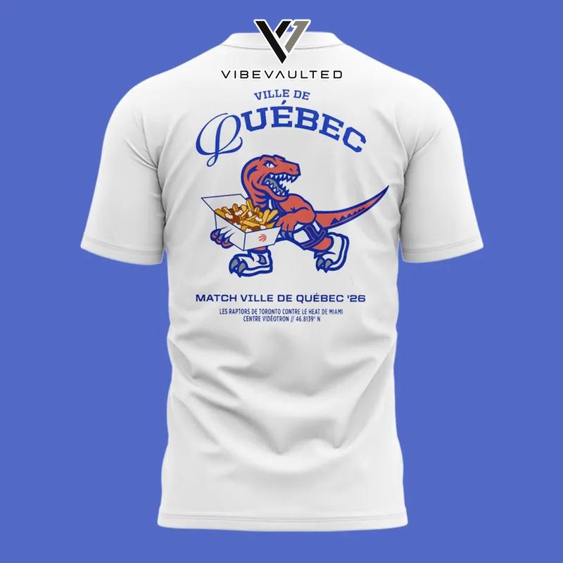 Toronto Raptors Ville De Quebec Game Pop Up 2026 Limited Edition Tee Shirt