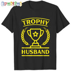 Trophy Husband trophy husband - a gift for husband T-Shirts