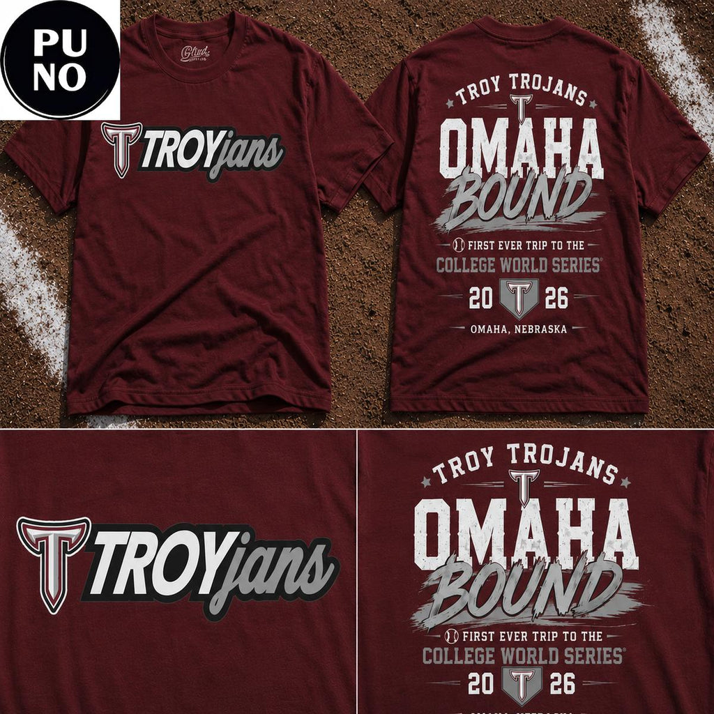 Troy Trojans 2026 NCAA Baseball College World Series Omaha Bound Hoodie T-Shirt
