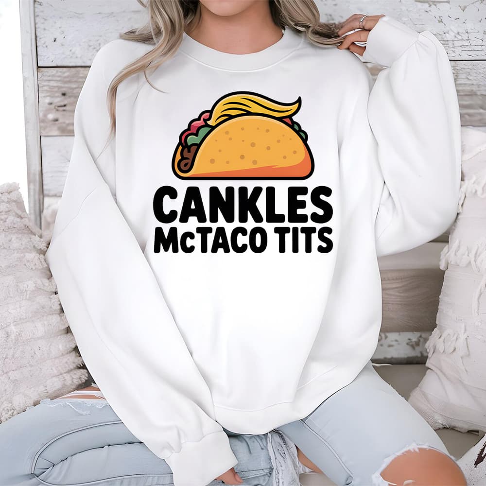 Trump Cankles Mctaco Tits Shirt