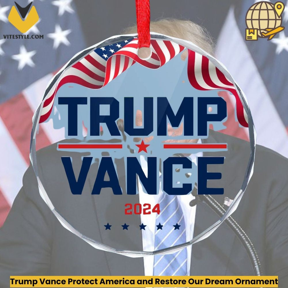 Trump Vance Protect America and Restore Our Dream Ornament