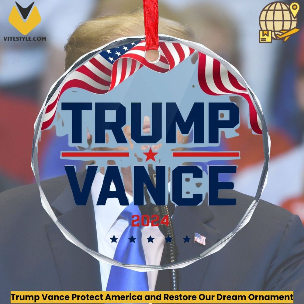 Trump Vance Protect America and Restore Our Dream Ornament
