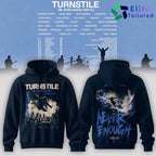 Turnstile The Never Enough Tour Pt.2 Concert Hoodie