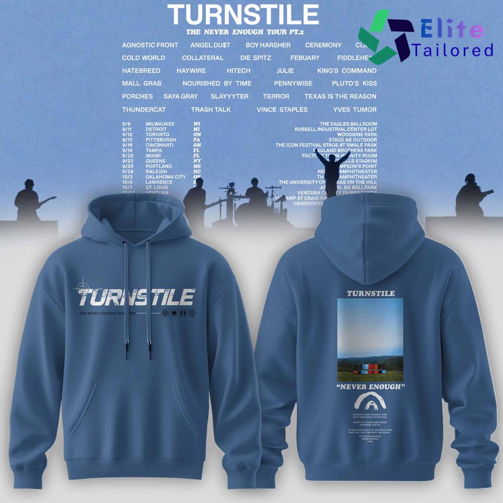 Turnstile The Never Enough Tour Pt.2 Concert Hoodie