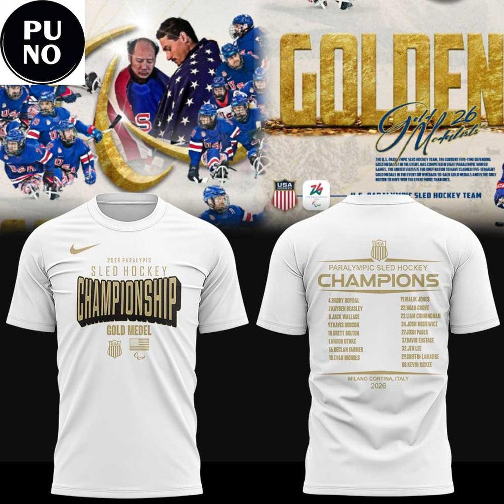 U.S. Paralympic Sled Hockey Team 2026 Winter Olympics Gold Medal Champions Hoodie T-Shirt