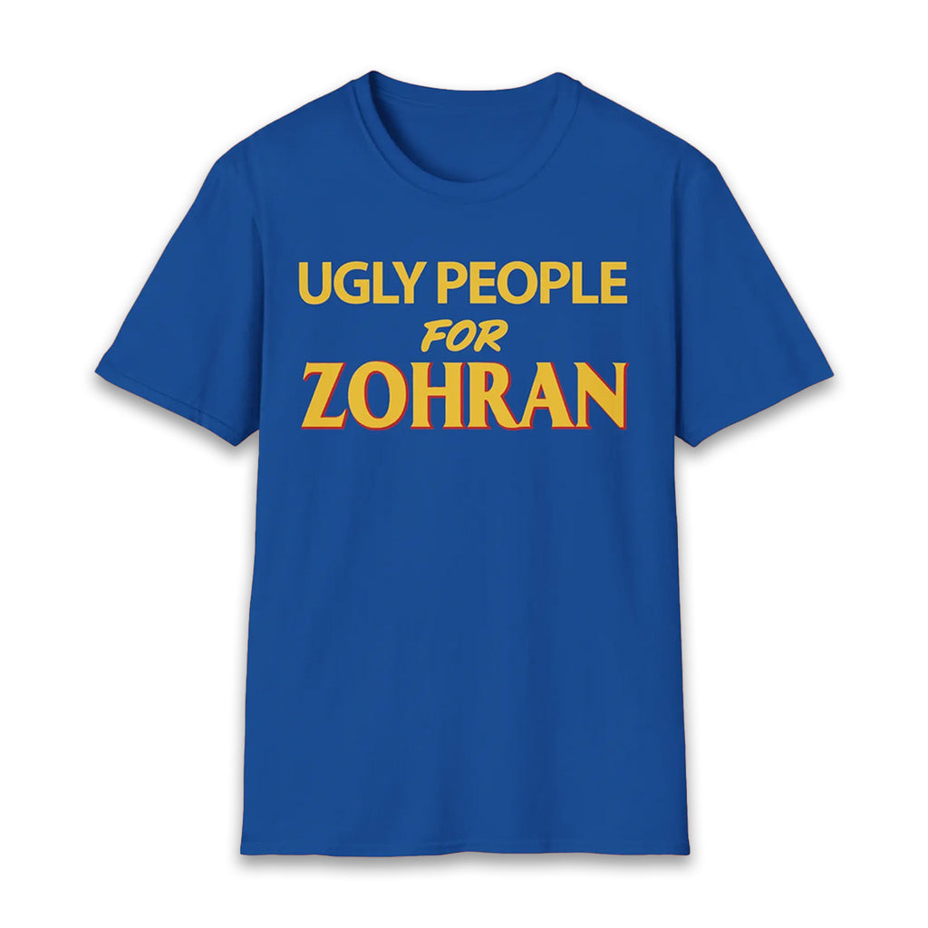 Ugly People For Zohran Shirt