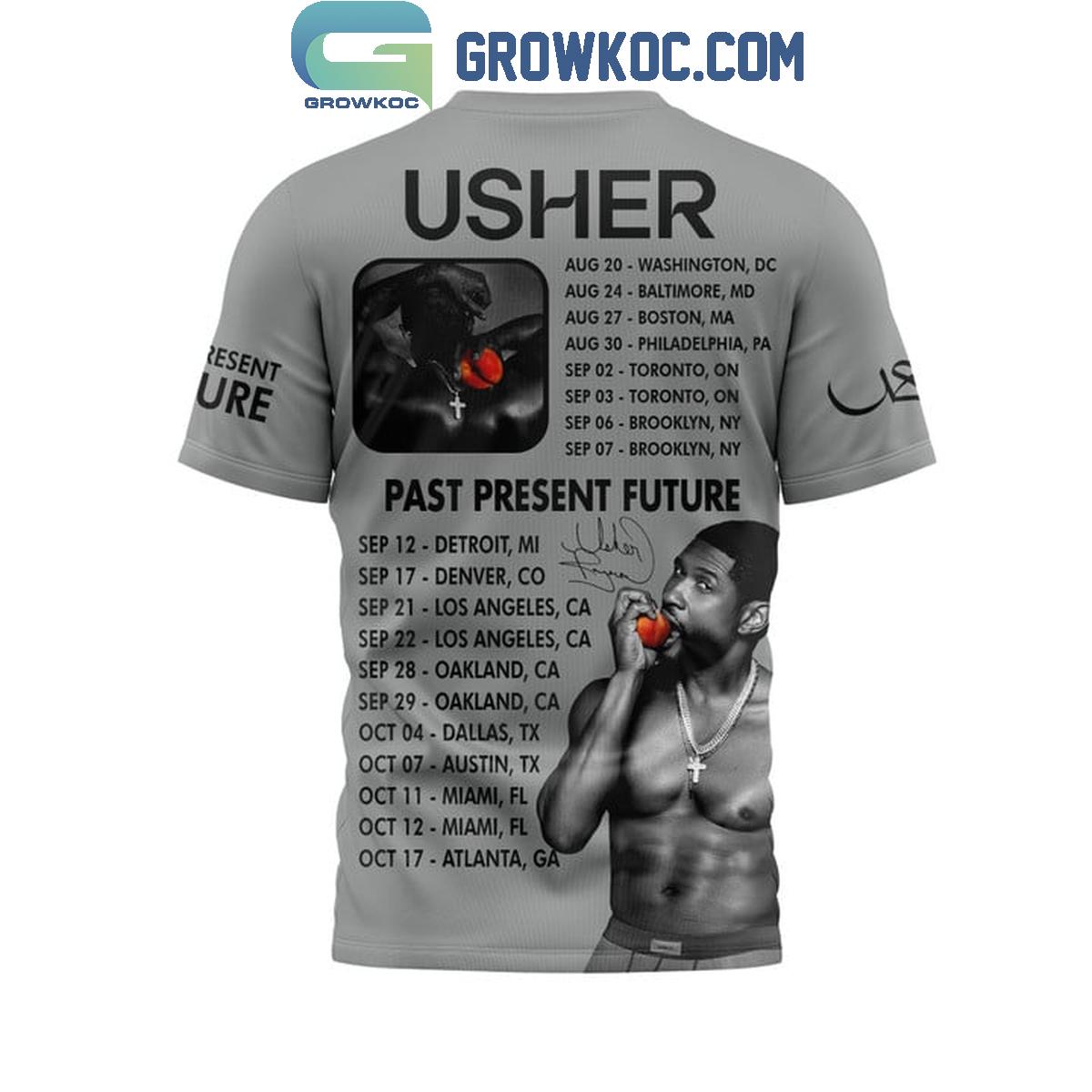 Usher Past Present Future 2024 Best Fan Hoodie T-Shirt