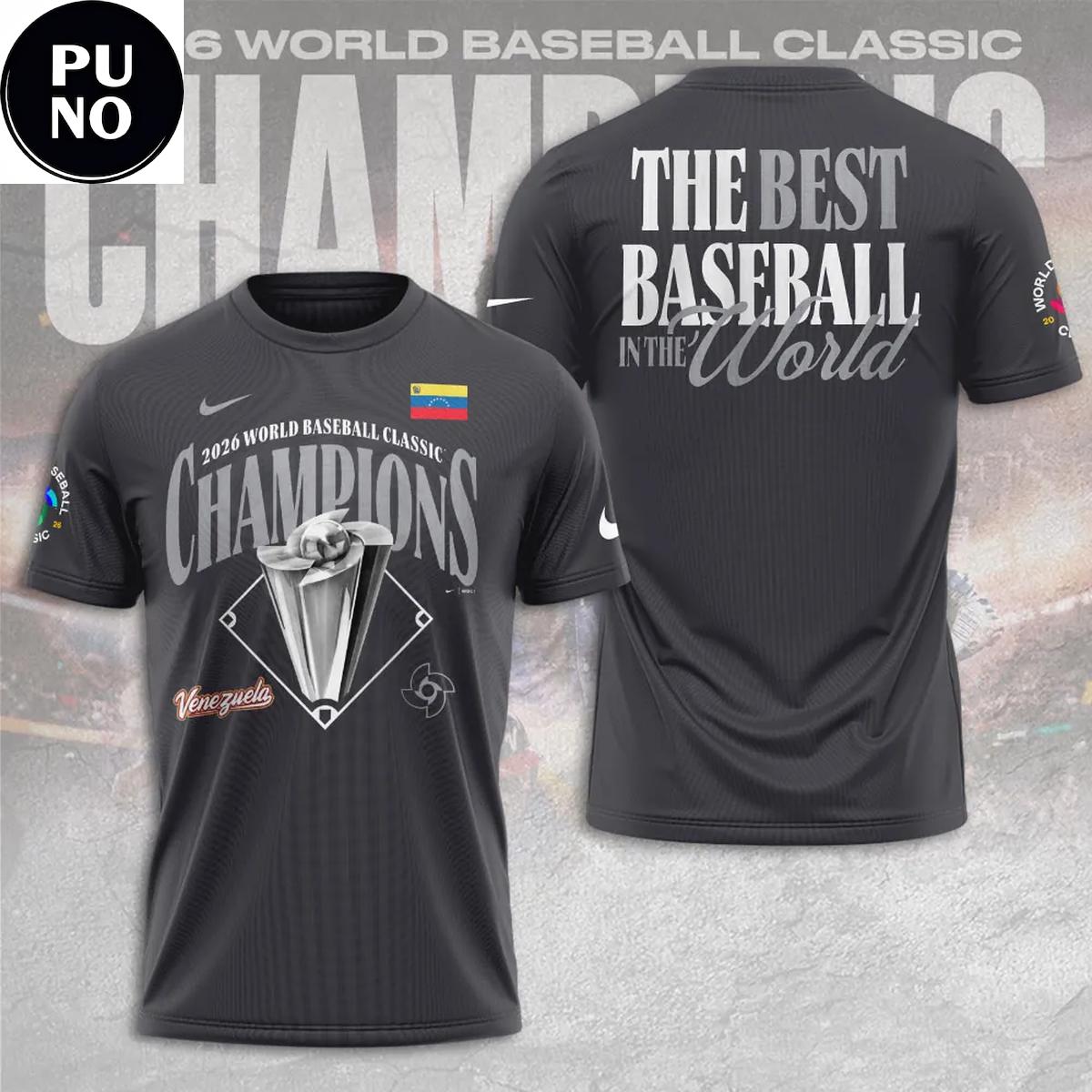 Venezuela World Baseball Classic Champions 2026 The Best Baseball In The World Hoodie T-Shirt