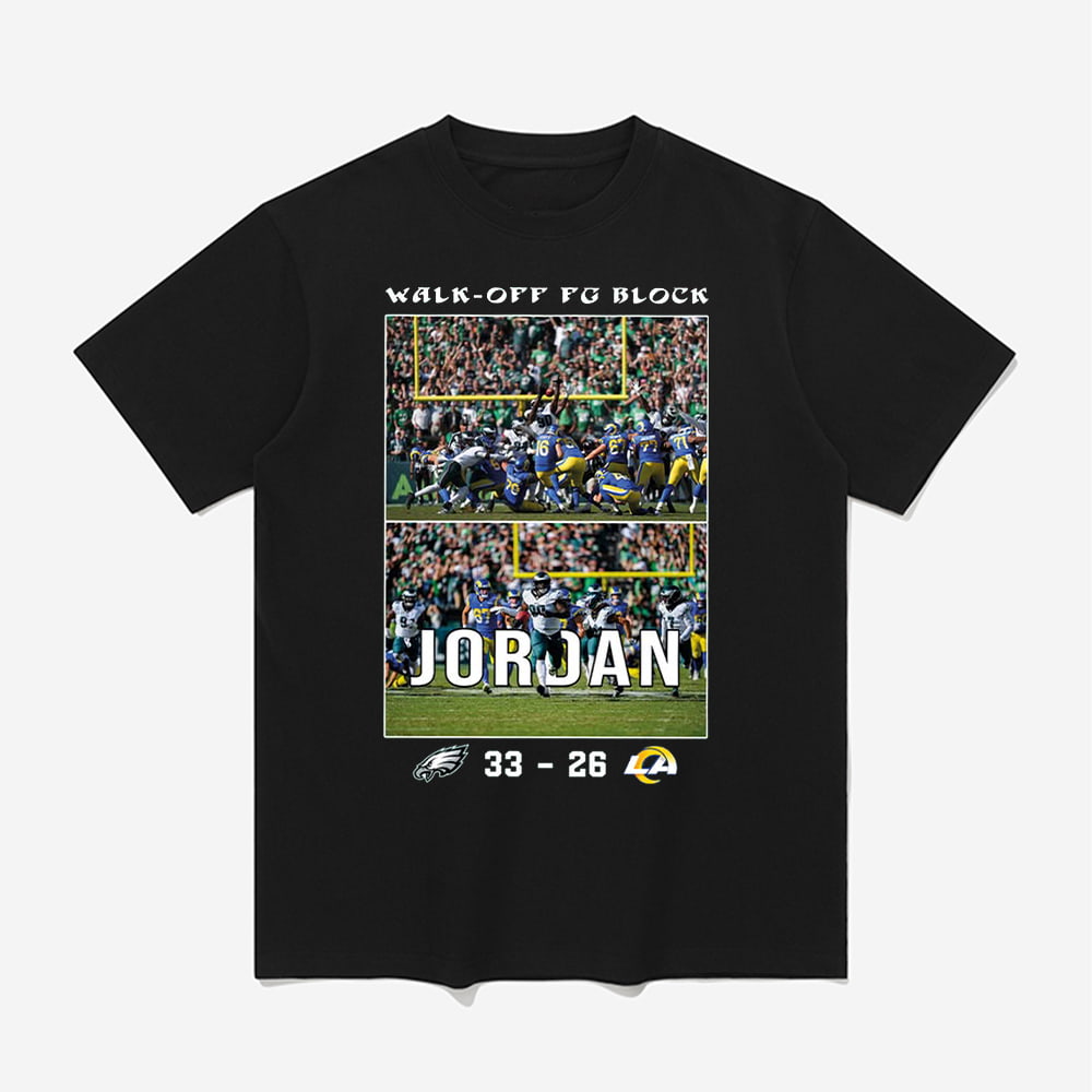Walk-Off FG Block Jordan Eagles 33-26 Rams Shirt