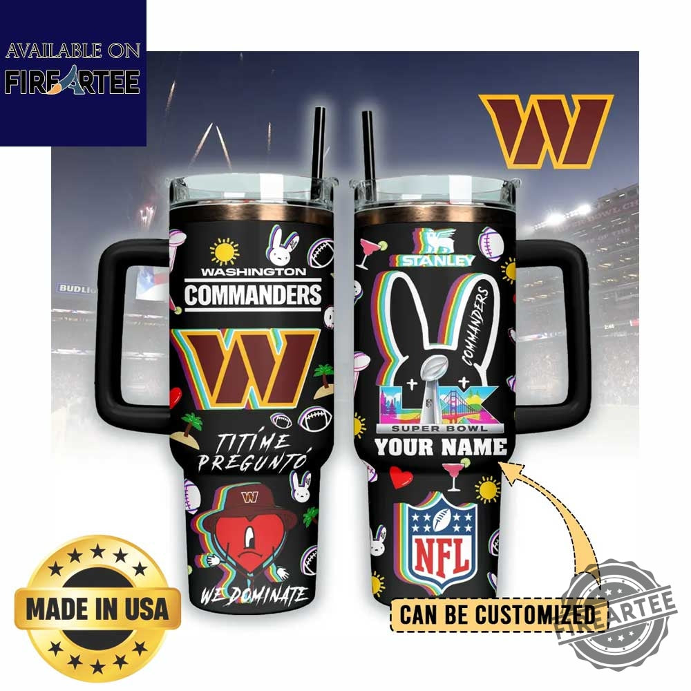 Washington Commanders Bad Bunny Super Bowl Stanley Style Tumbler