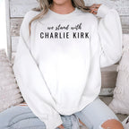 We Stand With Charlie Kirk Shirt
