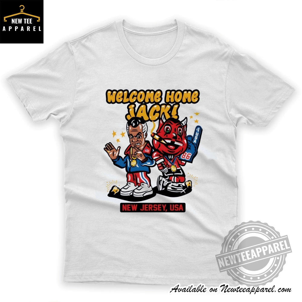 Welcome Home Jack New Jersey Usa Shirt