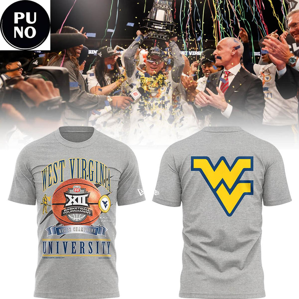West Virginia Mountaineers Women's Basketball 2026 Big 12 Tournament Champions Hoodie T-Shirt
