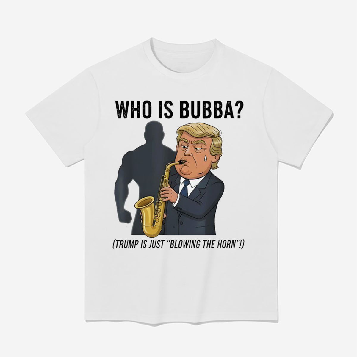Who Is Bubba Trump Blowing Bubba Bill Clinton Shirt