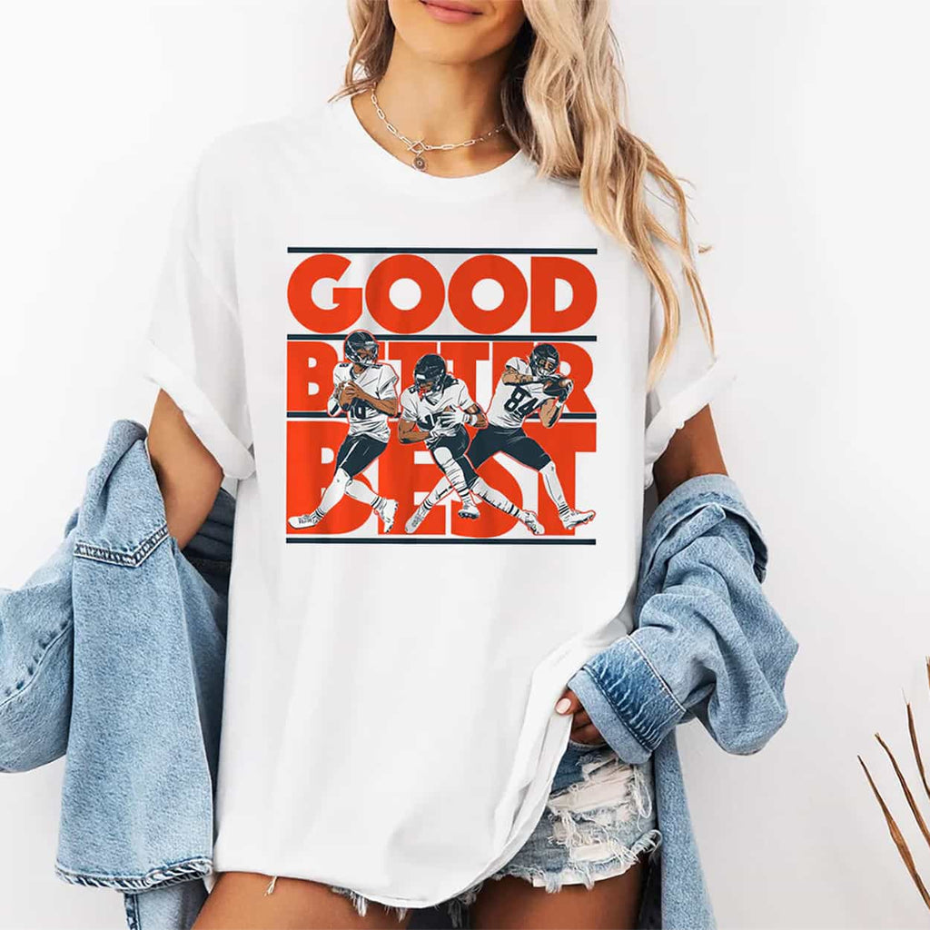 Williams Odunze Loveland Good Better Best Shirt