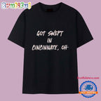 Cincinnati Reds Got Swept in Cincinnati Oh T Shirt