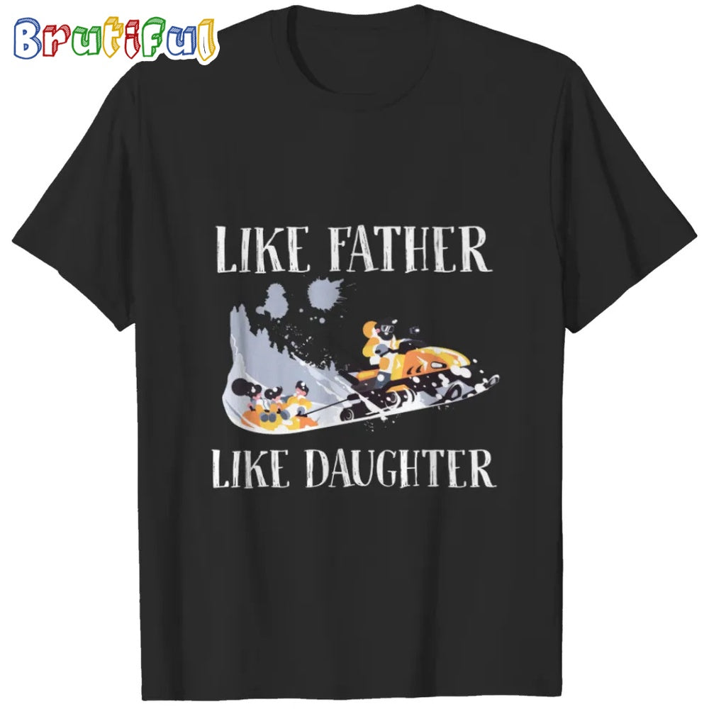 dad and daughter , For Dad, Daughter T-shirt