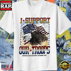 I Support Our Troops Desert Storm 1991 Military T-Shirt