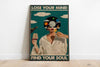 Lose Your Mind Find Your Soul Vintage Poster