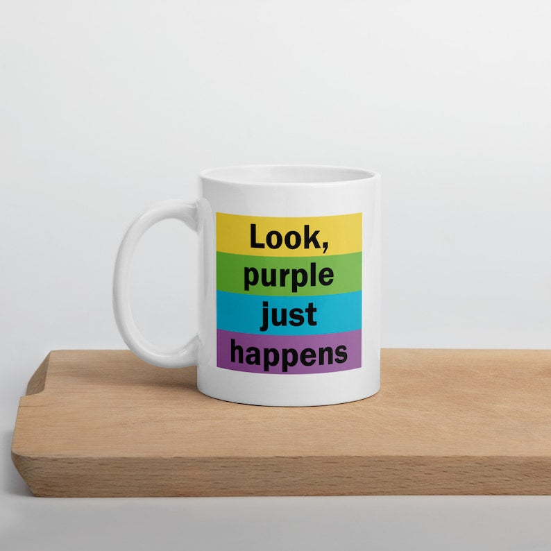 Purple Just Happens White glossy mug