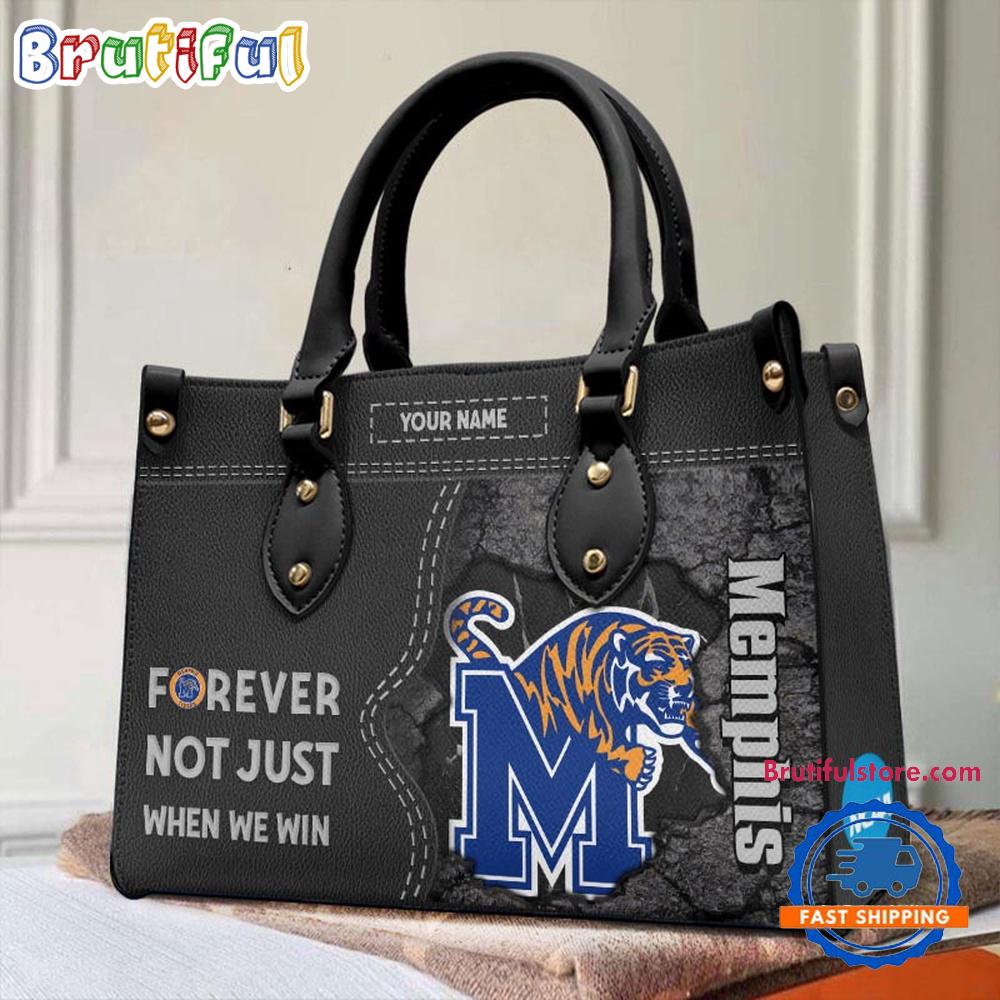 NCAA Memphis Tigers Forever Not Just When We Win Leather Hand Bag