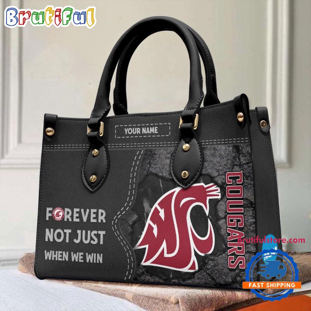 NCAA Washington State Cougars Forever Not Just When We Win Leather Hand Bag