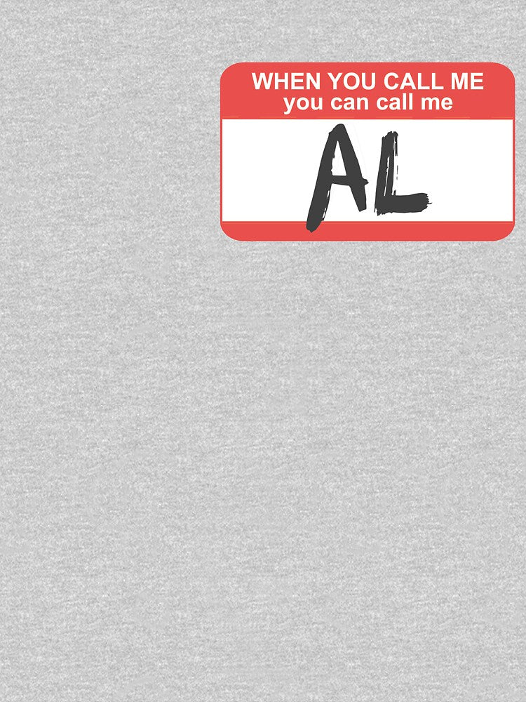 You Can Call Me Al Shirt