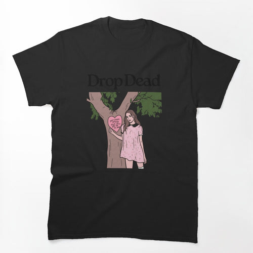 Drop Dead Olivia Rodrigo You Seem Pretty Sad For A Girl So In Love Shirt