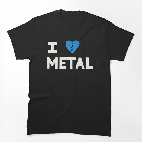 I Love Metal Shirt