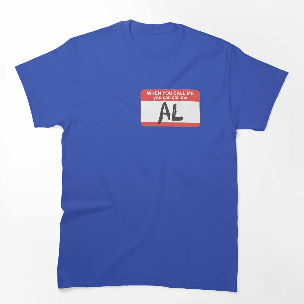 You Can Call Me Al Shirt