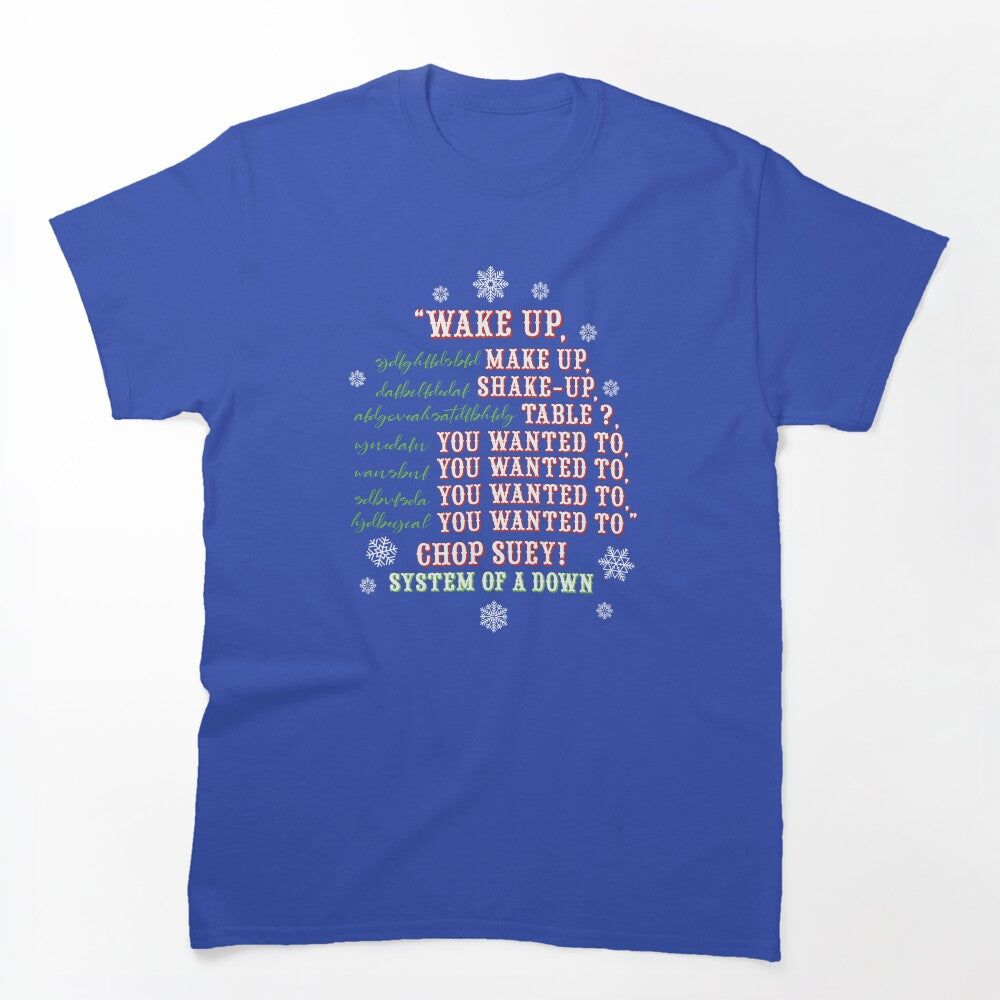System Of A Down Chop Suey Christmas Version Shirt