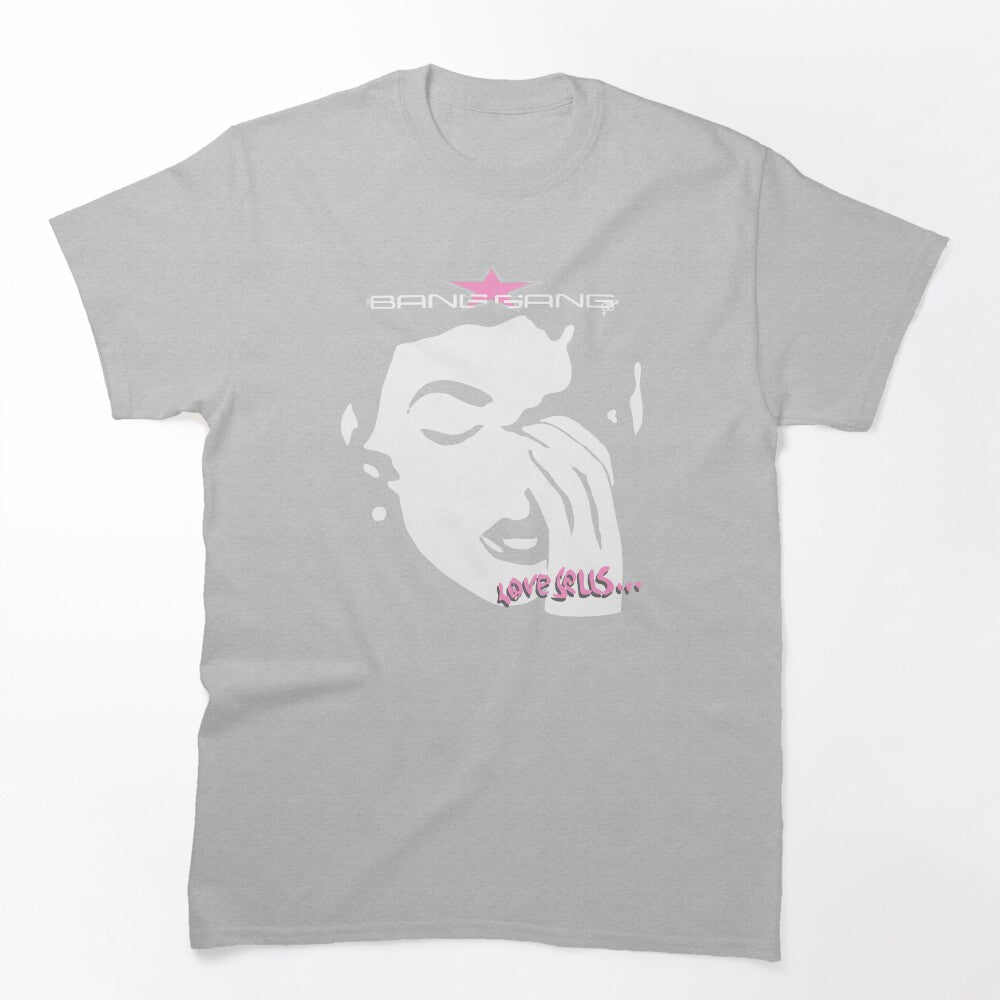 The Bang Gang Love Sells Shirt