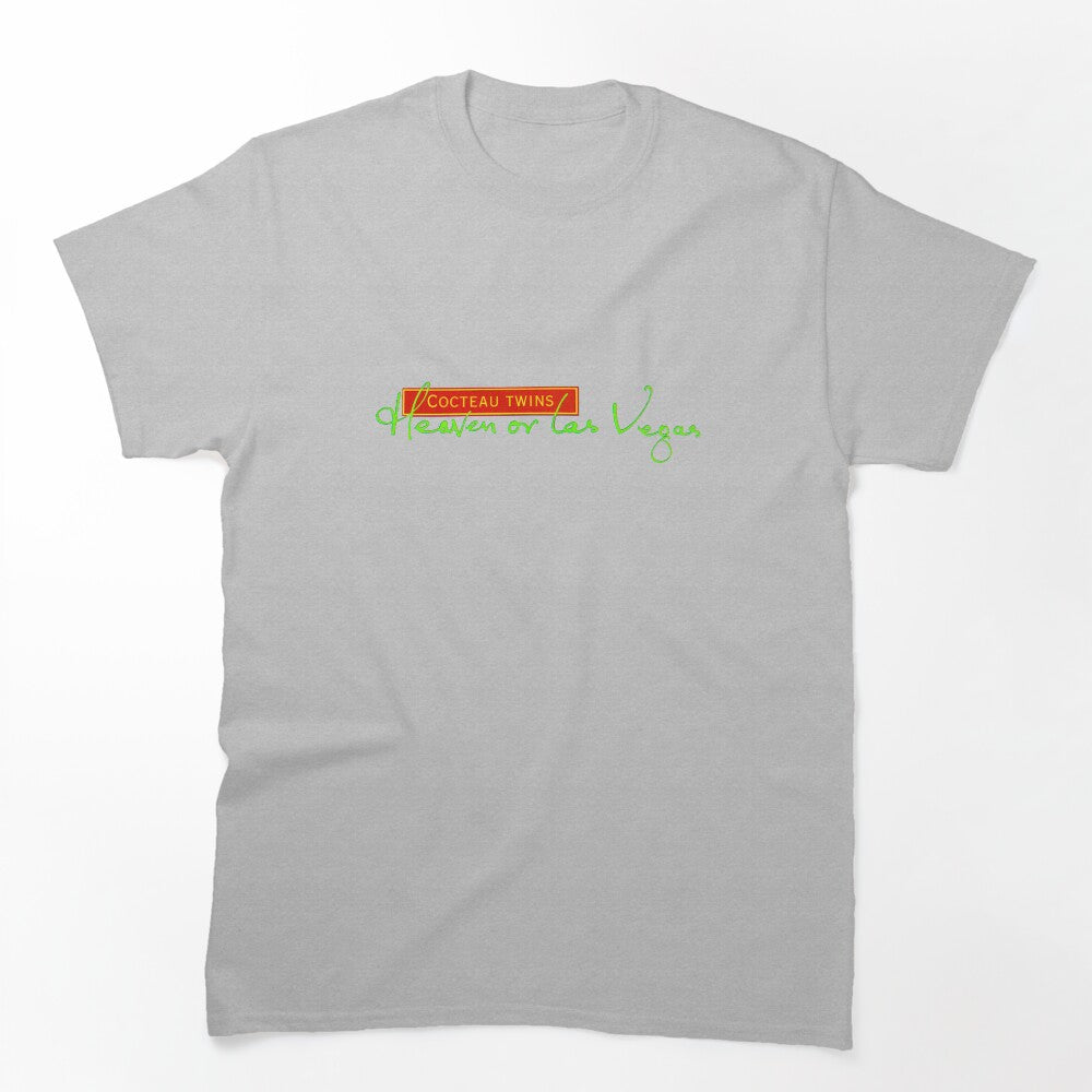 Heaven Or Las Vegas Shirt