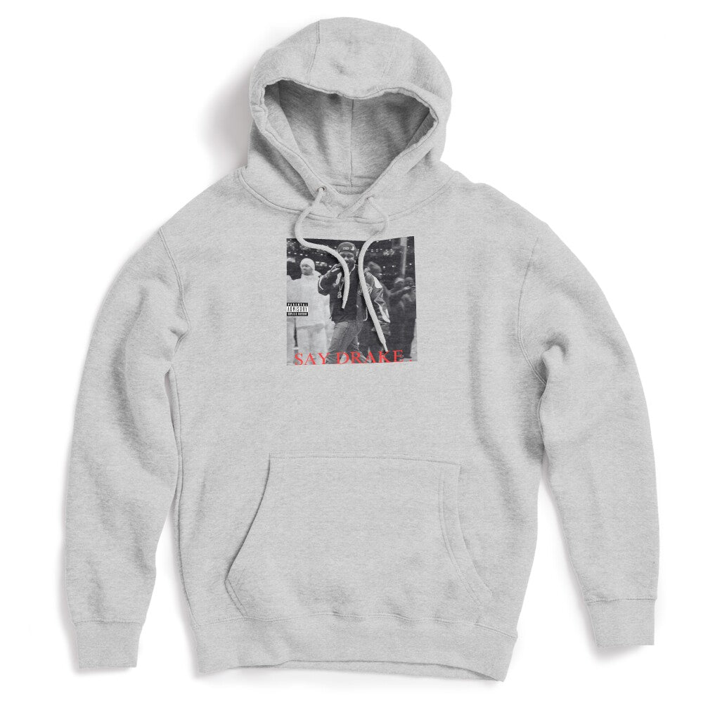 Say Drake Shirt