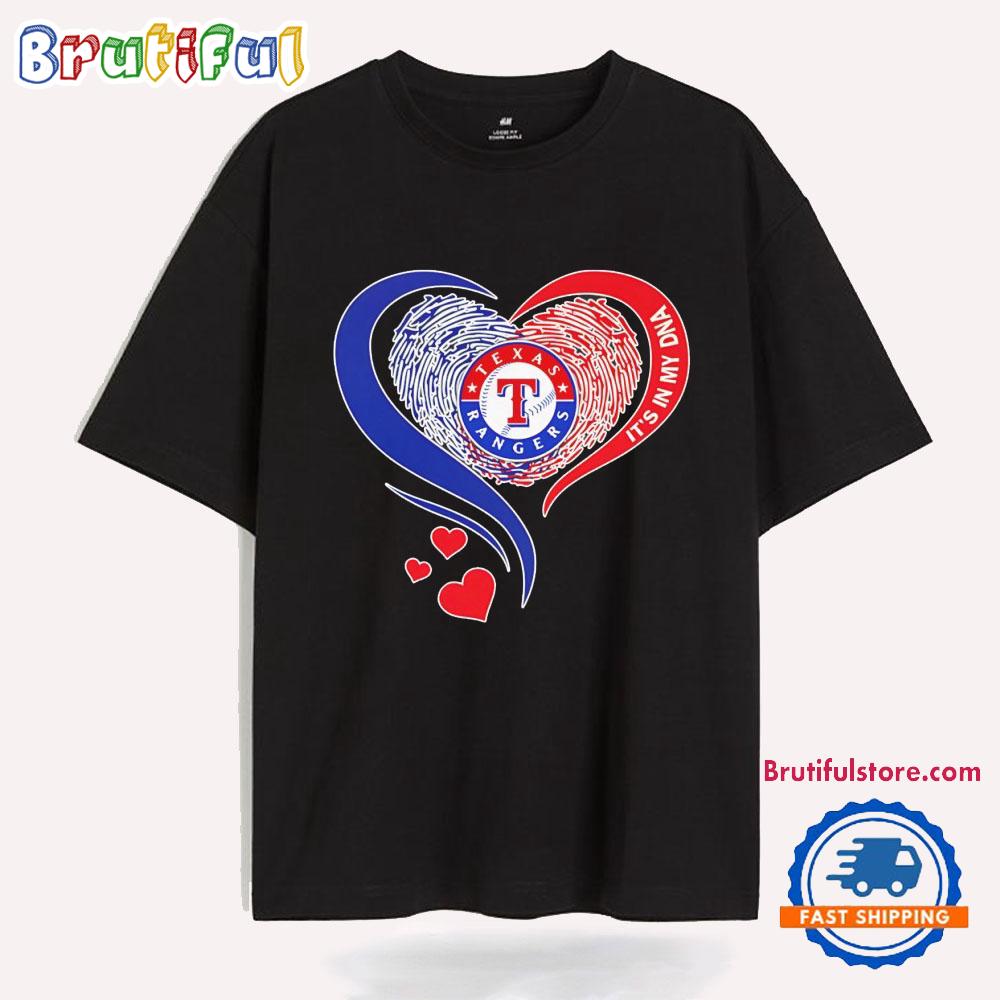 Texas Rangers it’s in my DNA heart T Shirt
