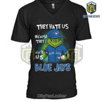 They Hate Us Because They Ain’t Us Blue Jays Shirt