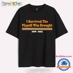 Washington Commanders I Survived The Playoff Win Drought T Shirt